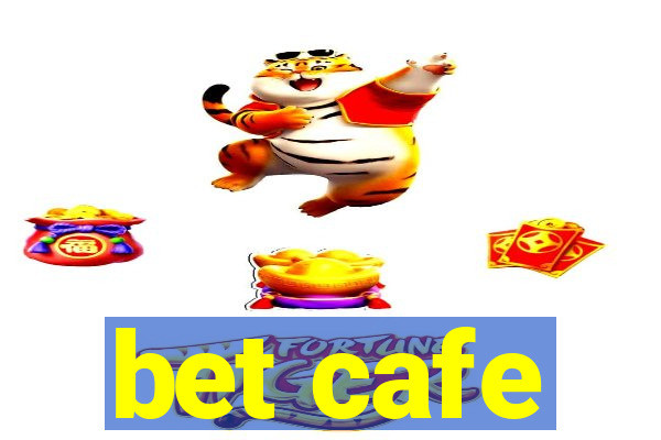 bet cafe